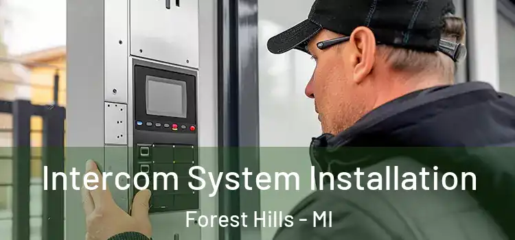 Intercom System Installation Forest Hills - MI